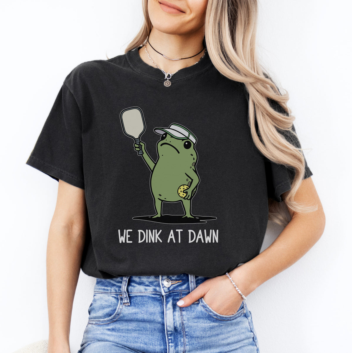We Dink At Dawn Tee