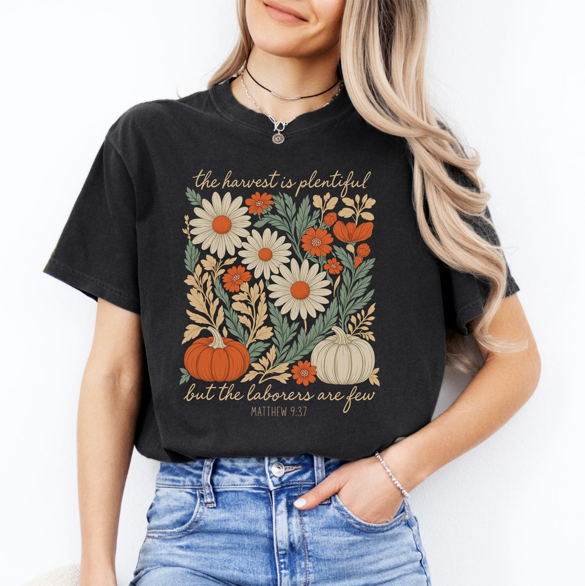 The Harvest Is Plentiful Christian Harvest Graphic Tee