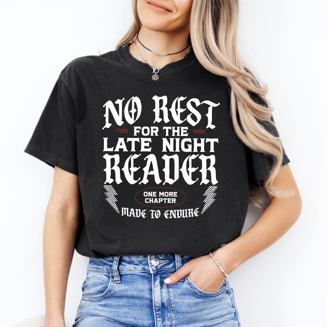 No Rest For The Late Night Reader Tee