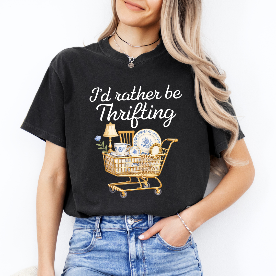 I’d Rather Be Thrifting Tee