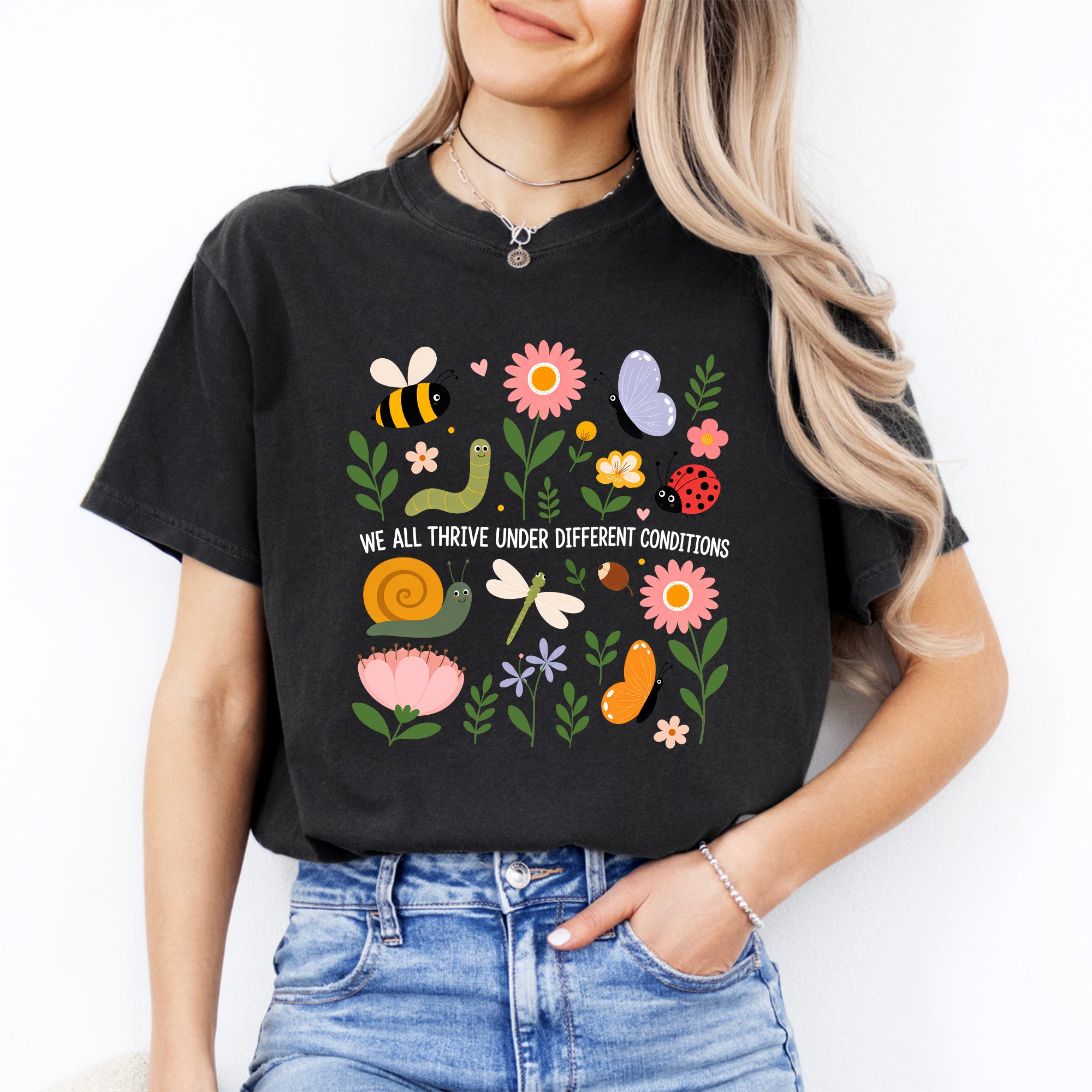 Camiseta «Todos prosperamos en condiciones diferentes»