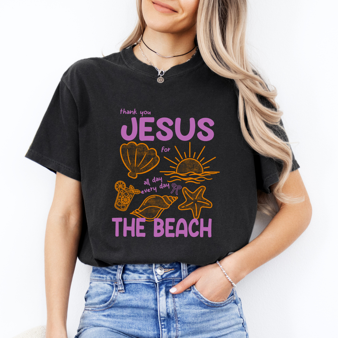 Thank you Jesus for the Beach Tee