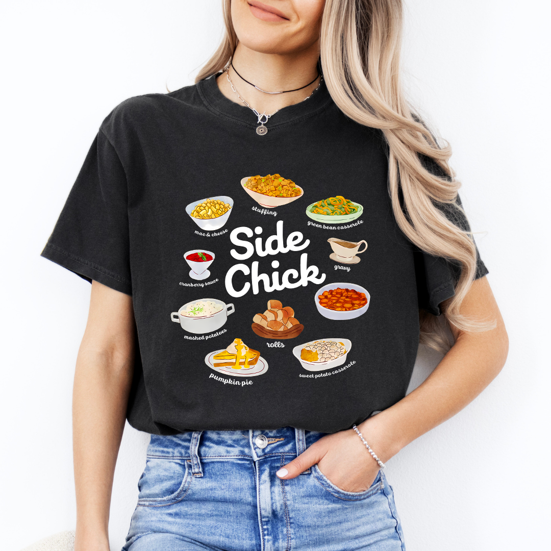 Side Chick Funny Thanksgiving Tee