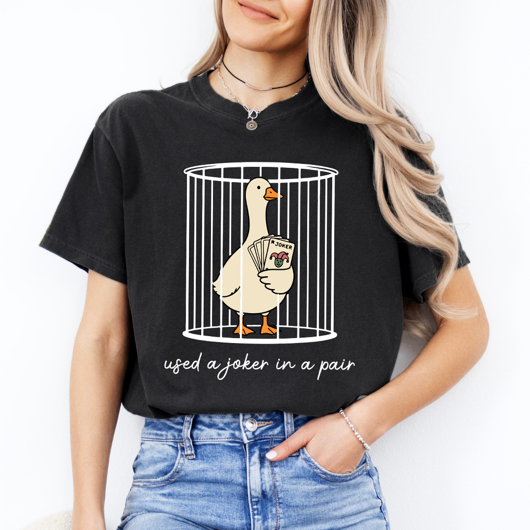 Used A Joker In A Pair Tee