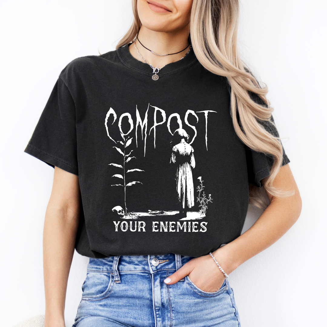 Compost Your Enemies Tee