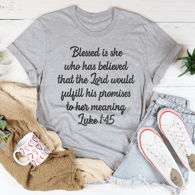 Blessed Is She Who Has Believed That The Lord Would Fulfill Tee Athletic Heather / S Peachy Sunday T-Shirt