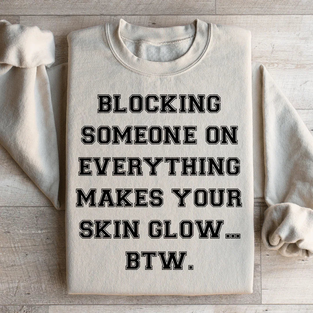 Blocking Someone On Everything Sweatshirt Sand / S Peachy Sunday T-Shirt