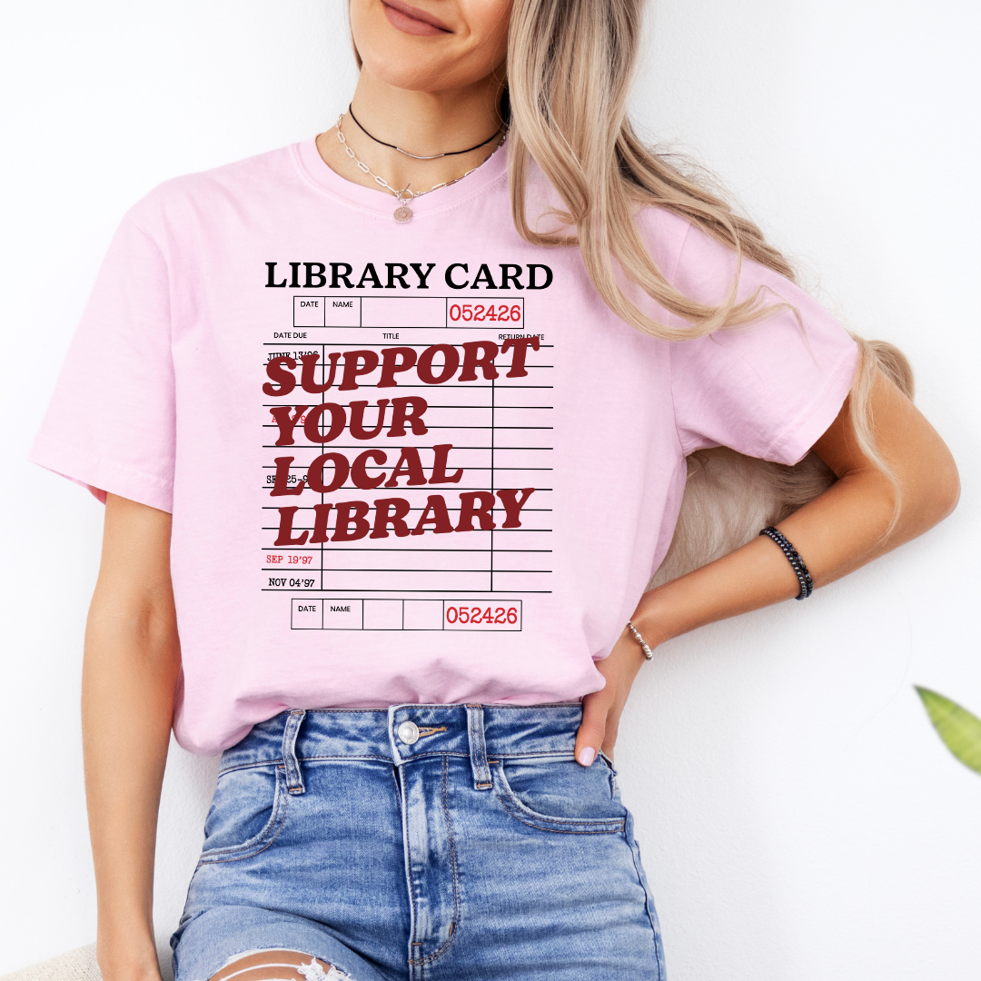 Support Your Local Library Tee