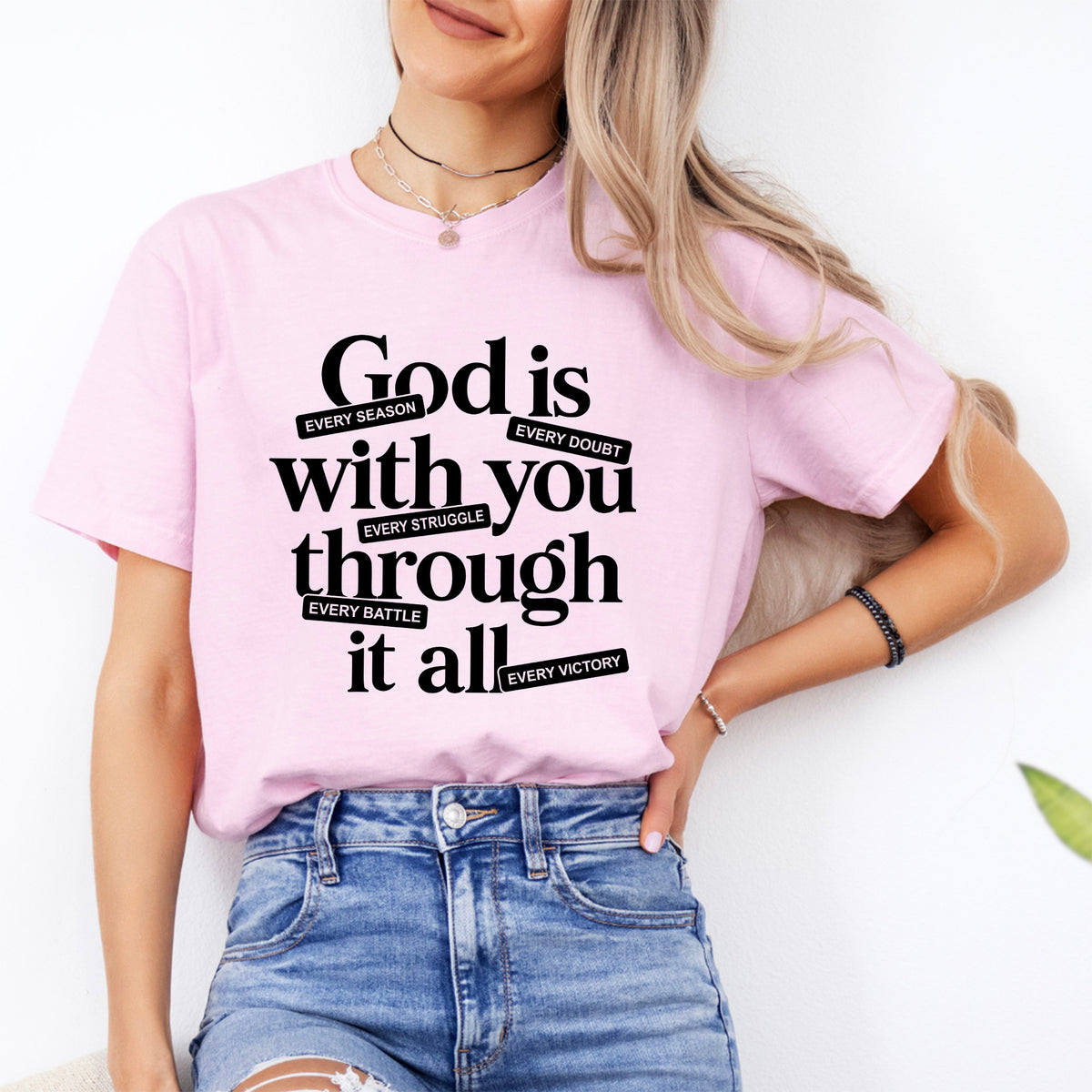 God Is With You Through It All Graphic Tee – Christian Faith Shirt