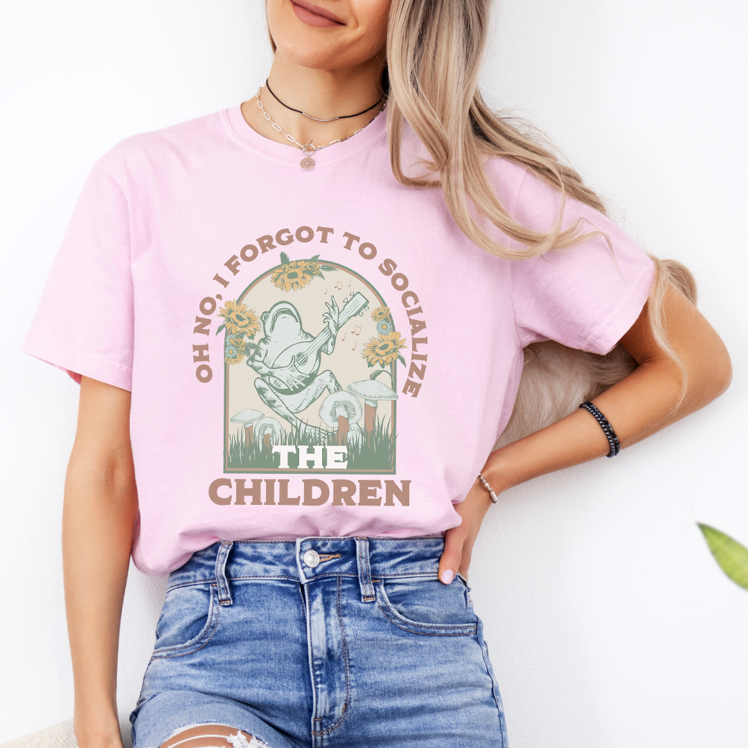 Oh No I Forgot To Socialize The Children Tee