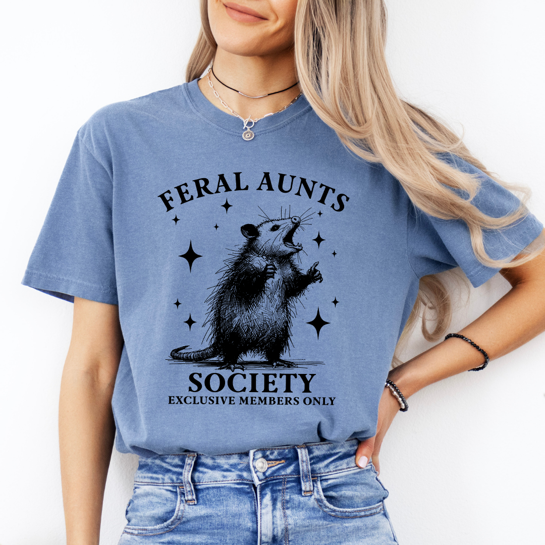 Feral Aunts Society Tee