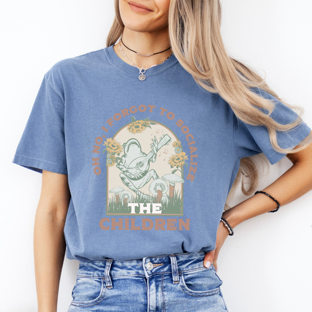 Oh No I Forgot To Socialize The Children Tee