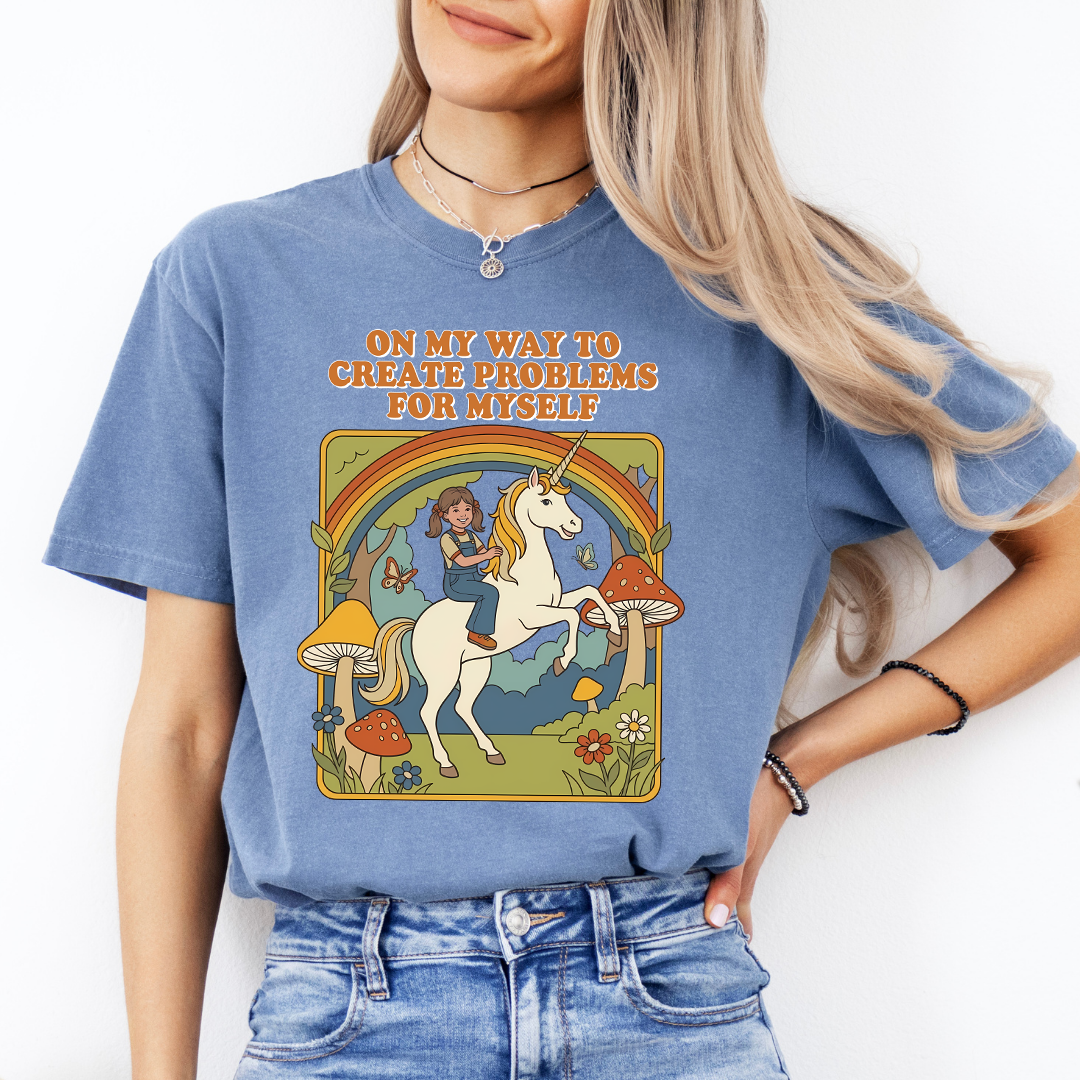On My Way To Create Problems For Myself Tee
