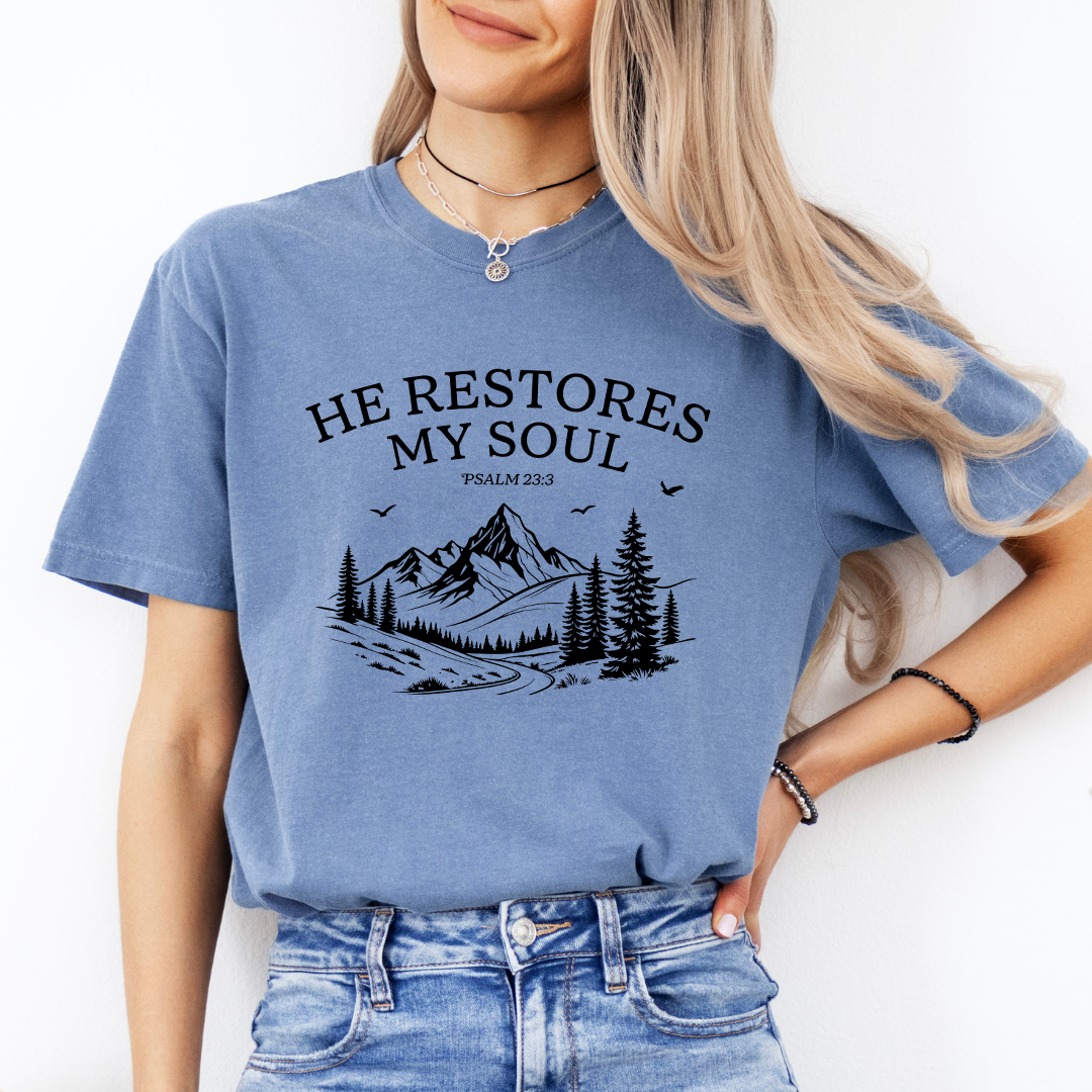 He Restores My Soul Christian Tee