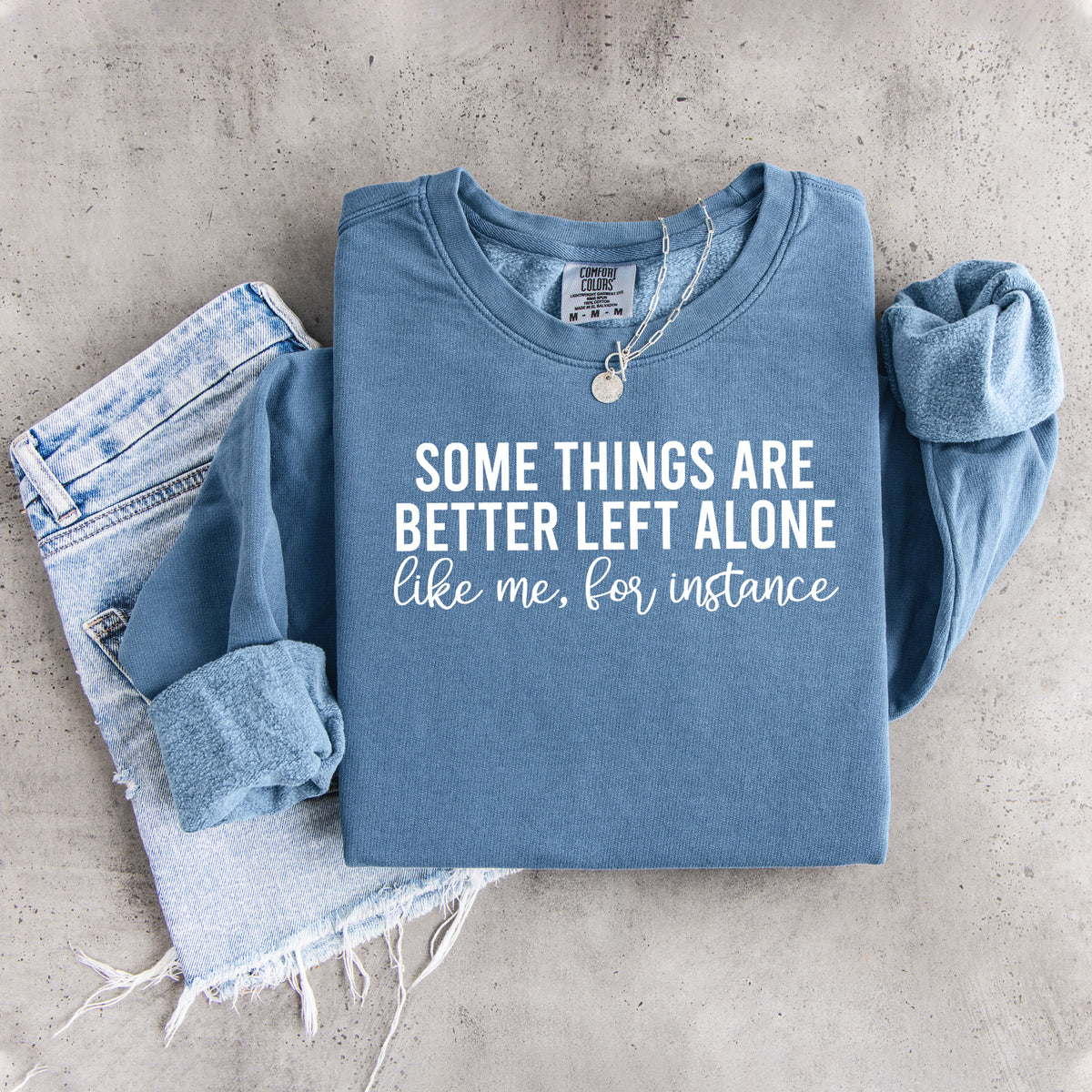 Sudadera «Algunas cosas es mejor dejarlas en paz»