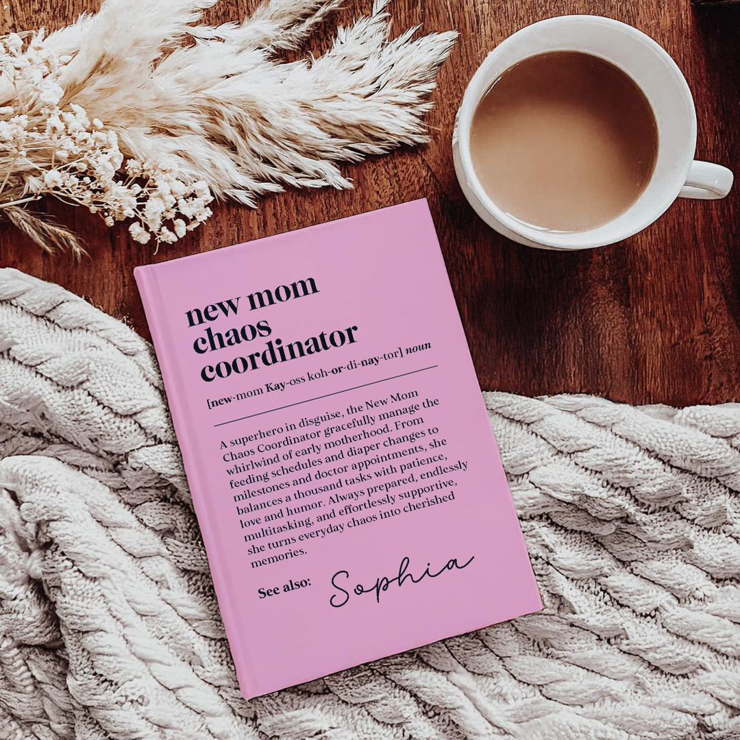 Personalized New Mom Chaos Coordinator Journal