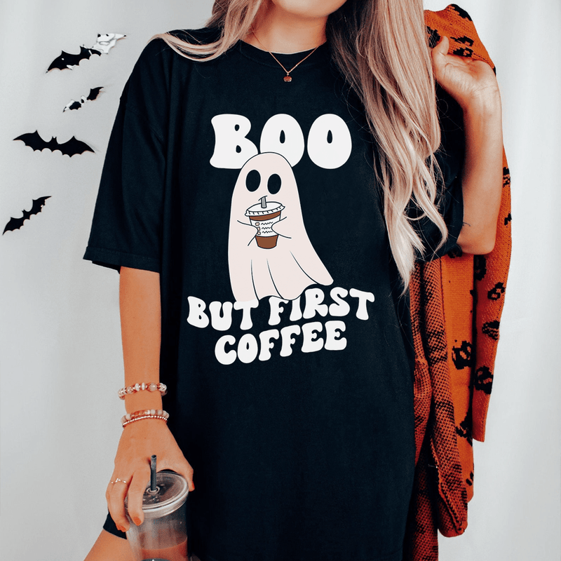 Boo But First Coffee Tee Black / S Peachy Sunday T-Shirt