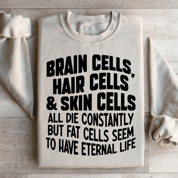 Brain Cells Hair Cells & Skin Cells Sweatshirt Sand / S Peachy Sunday T-Shirt