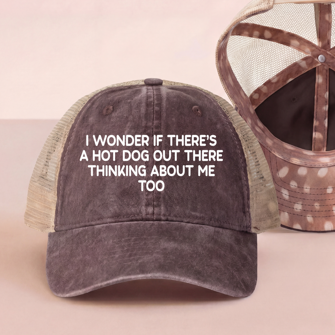 I Wonder If There's A Hot Dog Out There Embroidered Trucker Hat