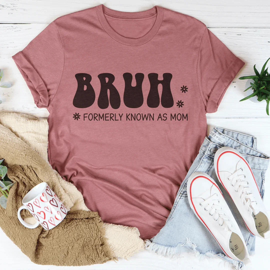 Bruh Formerly Known As Mom Tee Mauve / S Peachy Sunday T-Shirt