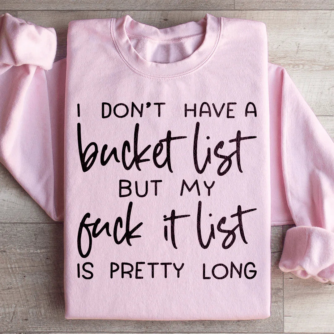 Bucket List Sweatshirt Light Pink / S Peachy Sunday T-Shirt