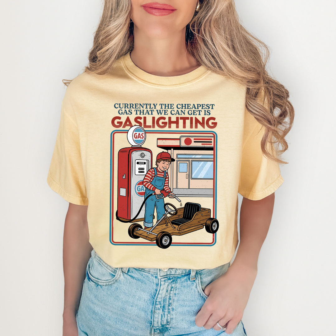 Actualmente el gas más barato que podemos conseguir está "gaslighting" Tee