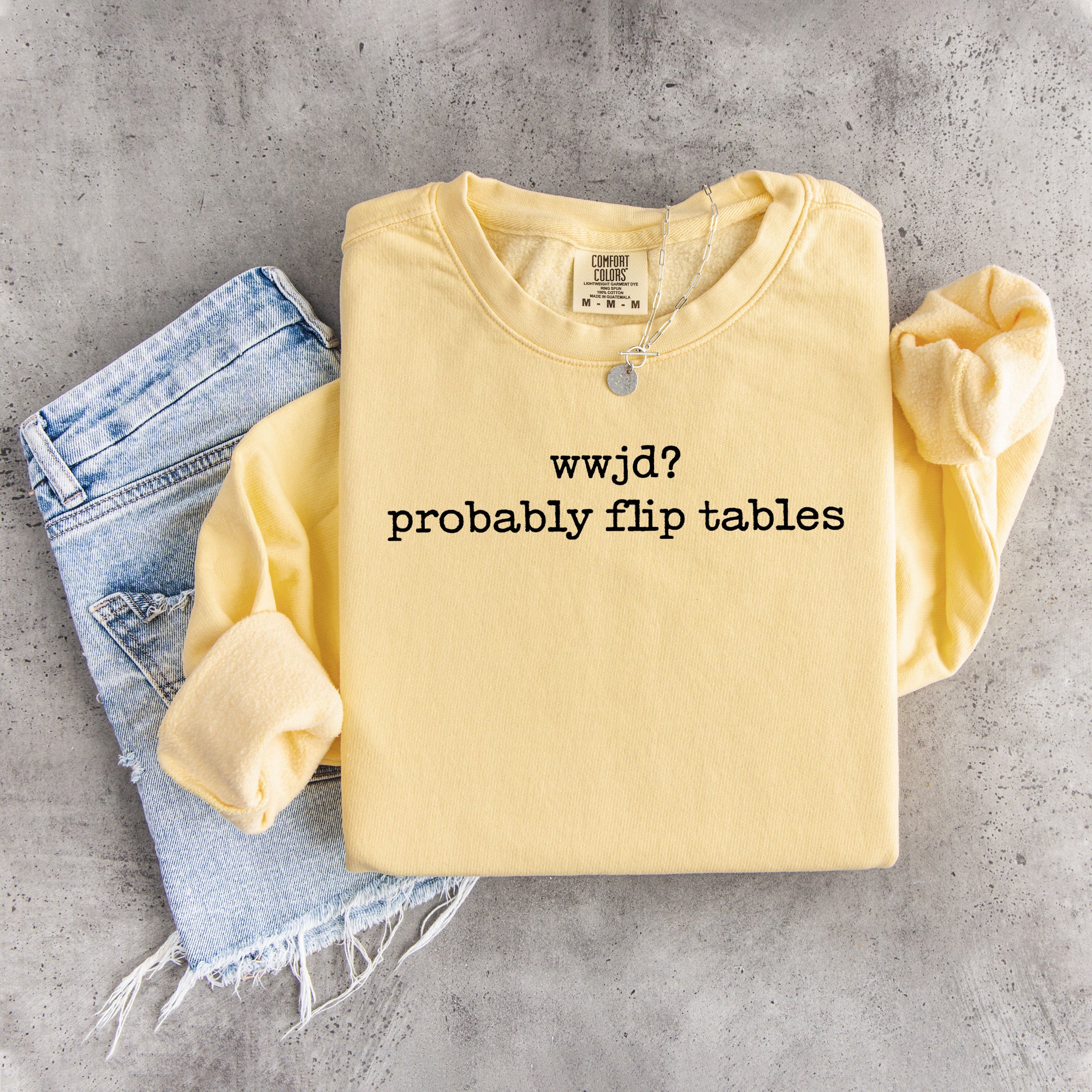 Wwjd Probably Flip Tables Sweatshirt