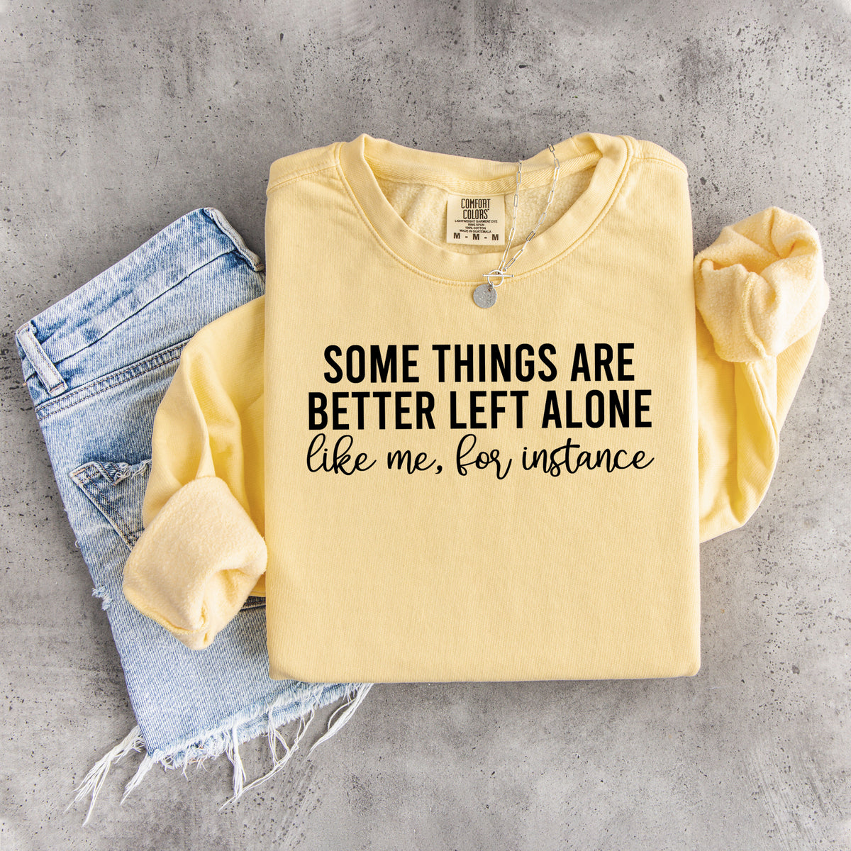 Sudadera «Algunas cosas es mejor dejarlas en paz»