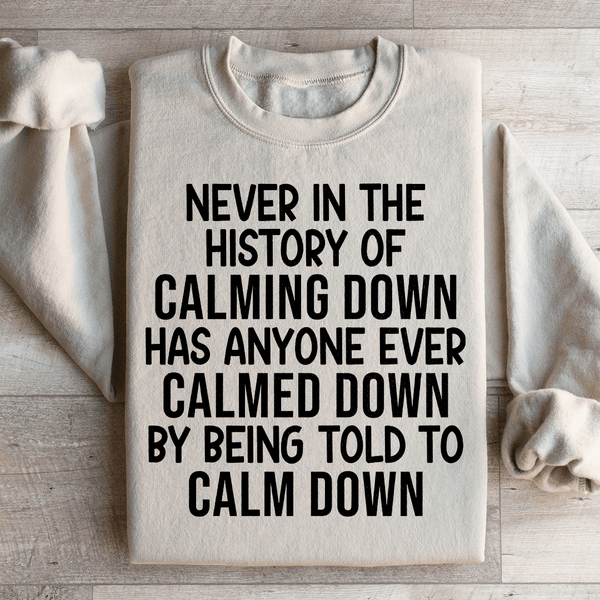 Calm Down Sweatshirt Sand / S Peachy Sunday T-Shirt