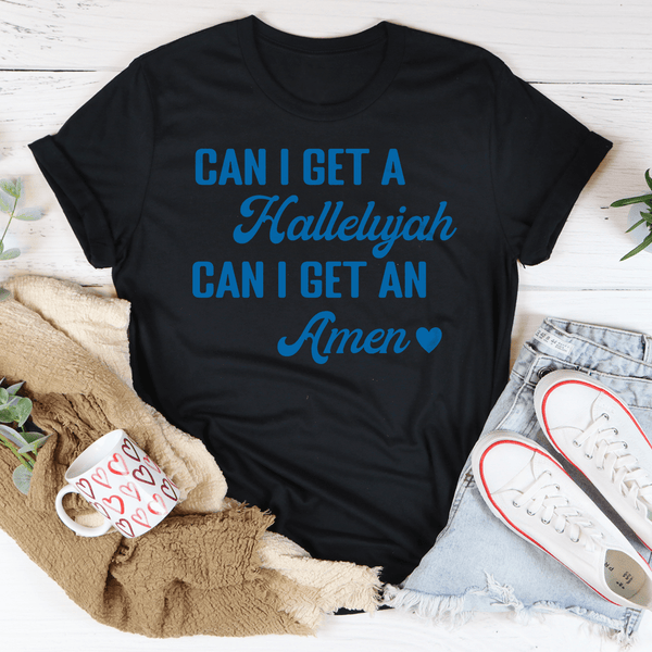 Can I Get A Hallelujah Can I Get An Amen Tee Black Heather / S Peachy Sunday T-Shirt