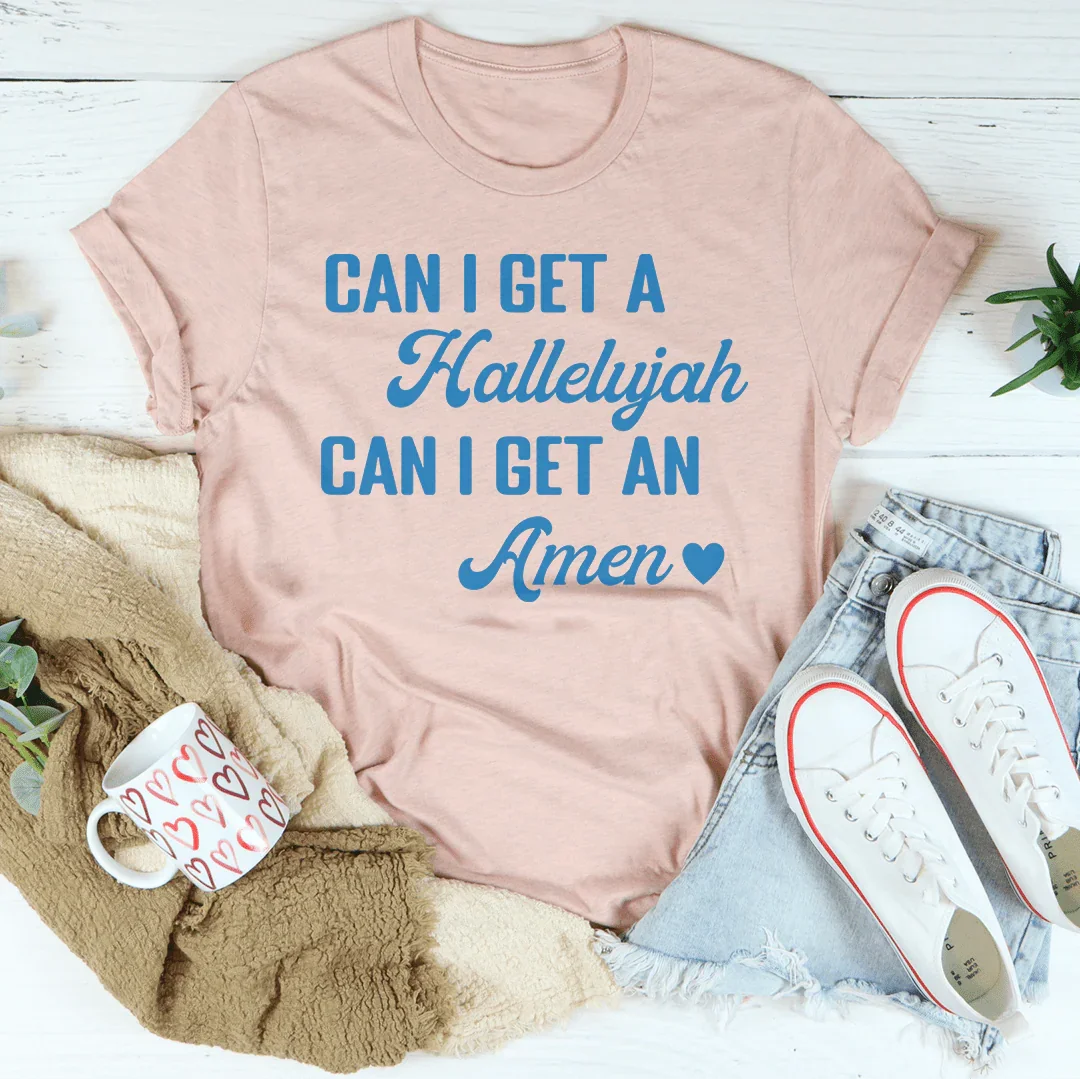Can I Get A Hallelujah Can I Get An Amen Tee Heather Prism Peach / S Peachy Sunday T-Shirt