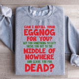 Can I Refill Your Eggnog Sweatshirt Sport Grey / S Peachy Sunday T-Shirt