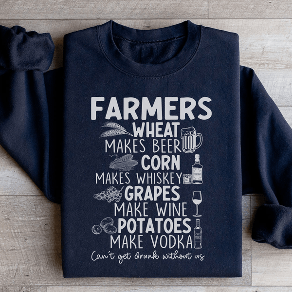 Can't Get Drunk Without Farmers Sweatshirt Black / S Peachy Sunday T-Shirt