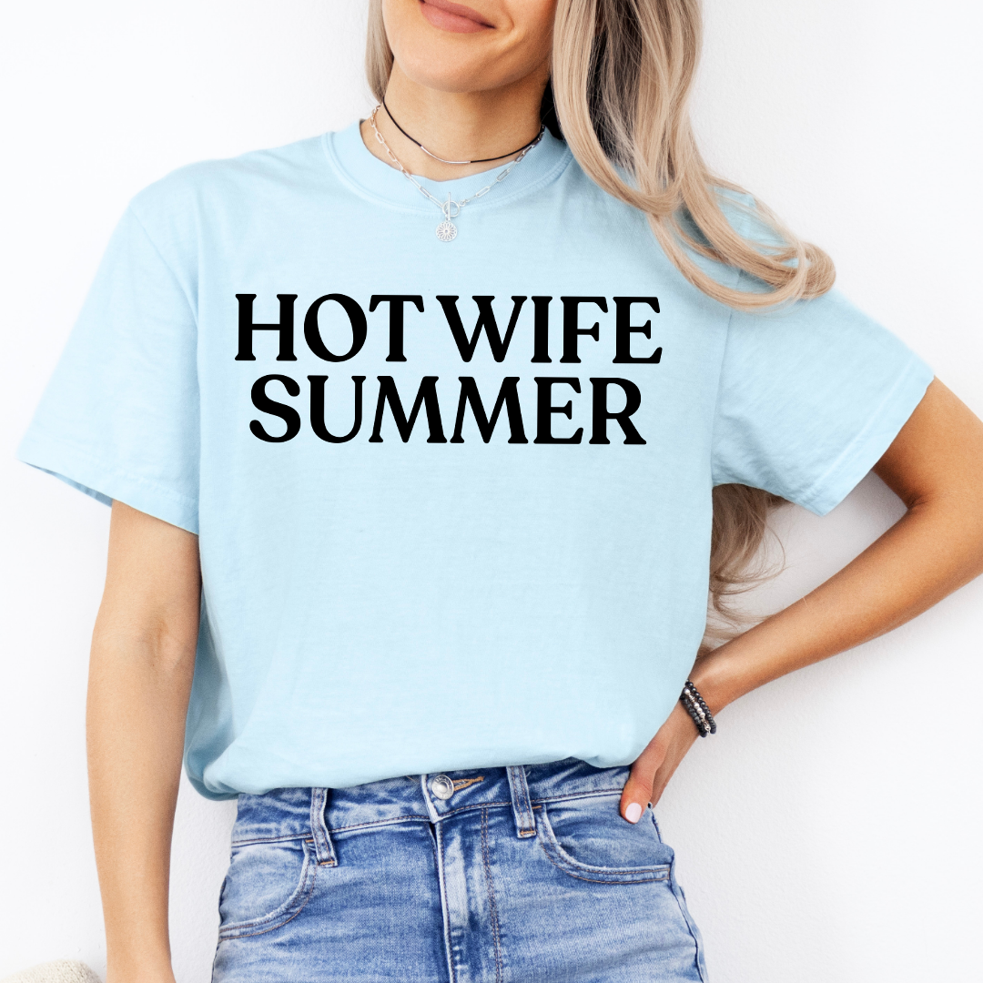 Hot Wife Summer Tee