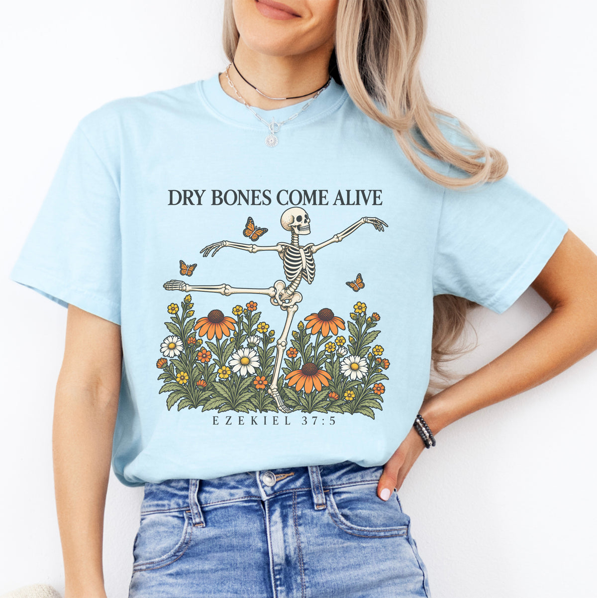 Dry Bones Come Alive Ezekiel 37 5 Tee