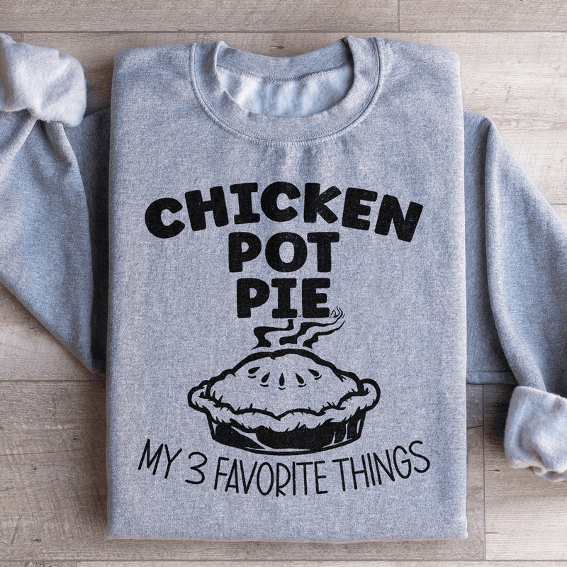 Chicken Pot Pie Sweatshirt Sport Grey / S Peachy Sunday T-Shirt