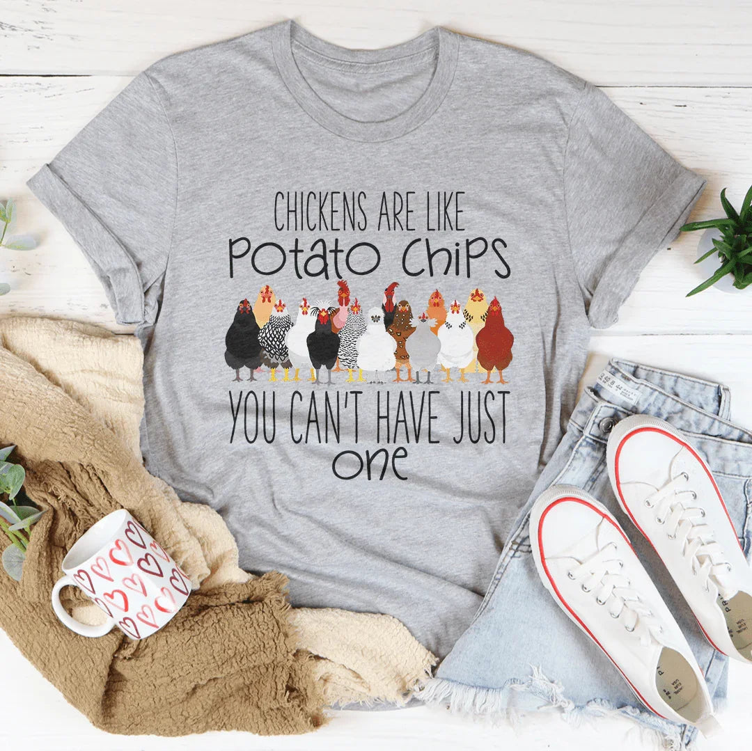 Chickens Are Like Potato Chips You Cant' Have Just One Tee Athletic Heather / S Peachy Sunday T-Shirt