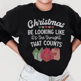 Christmas Be Looking Like Sweatshirt Black / S Peachy Sunday T-Shirt