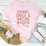 Chubby Single & Waiting For Kris Kringle Tee Pink / S Peachy Sunday T-Shirt