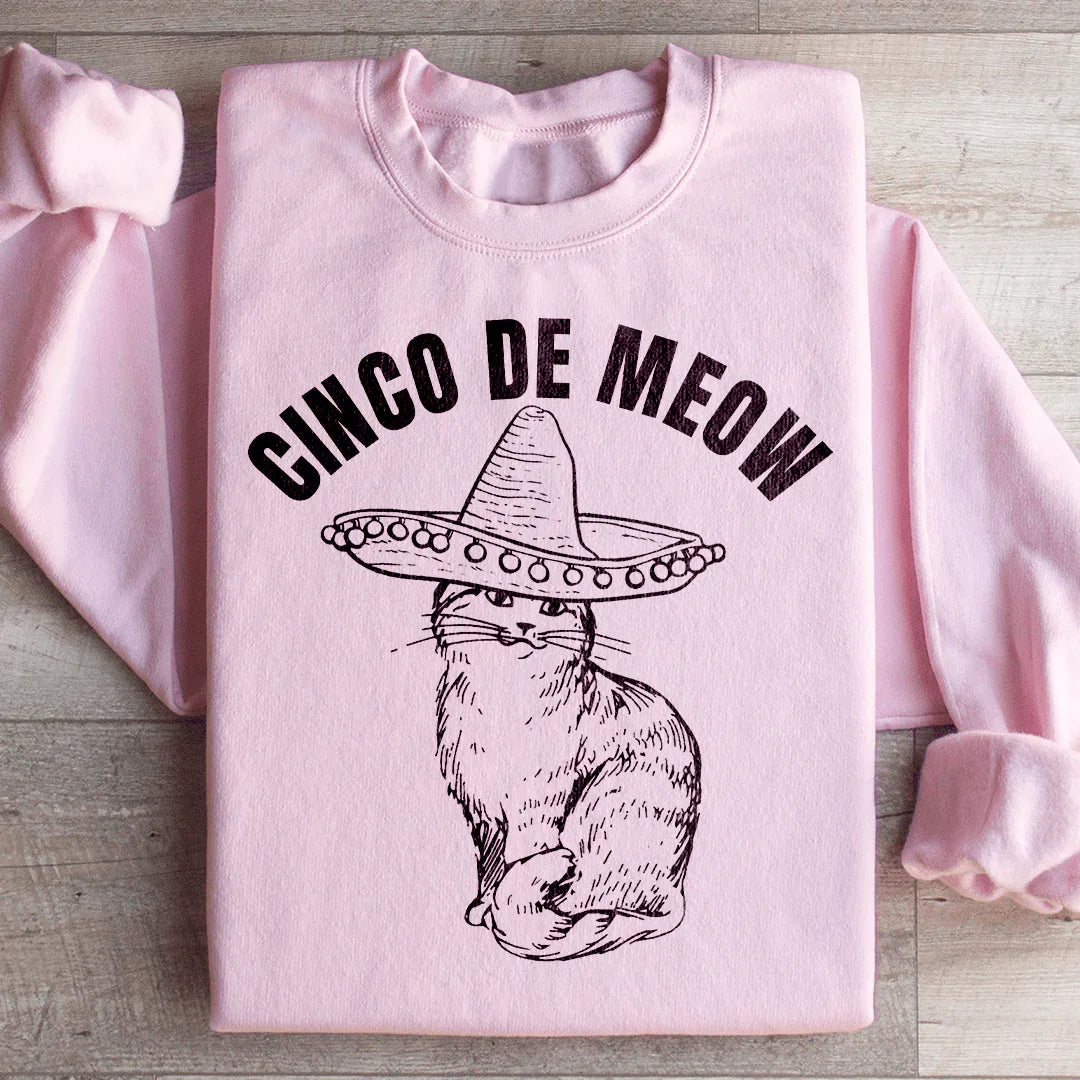 Cinco De Meow Sweatshirt Peachy Sunday T-Shirt