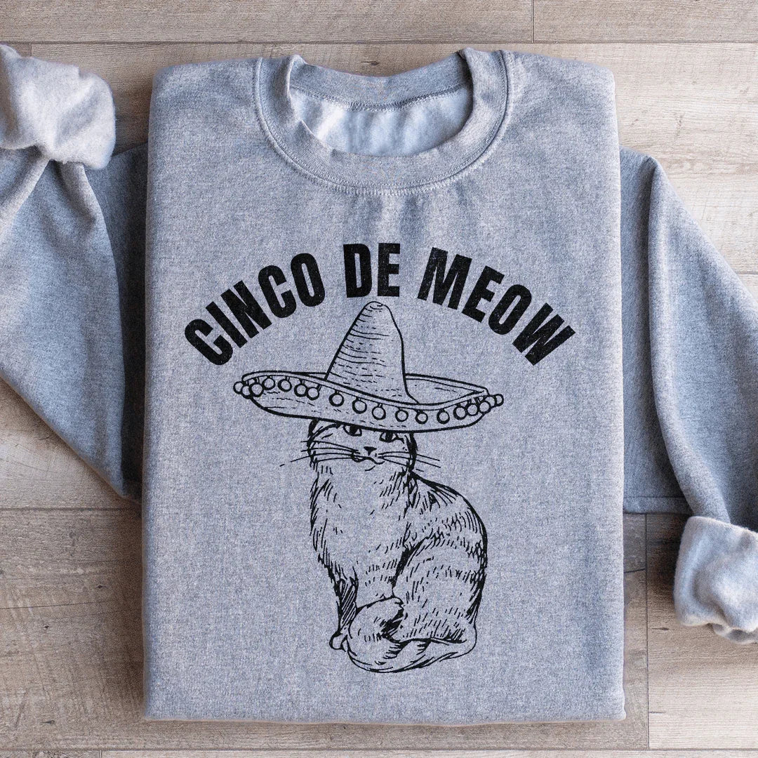Cinco De Meow Sweatshirt Peachy Sunday T-Shirt