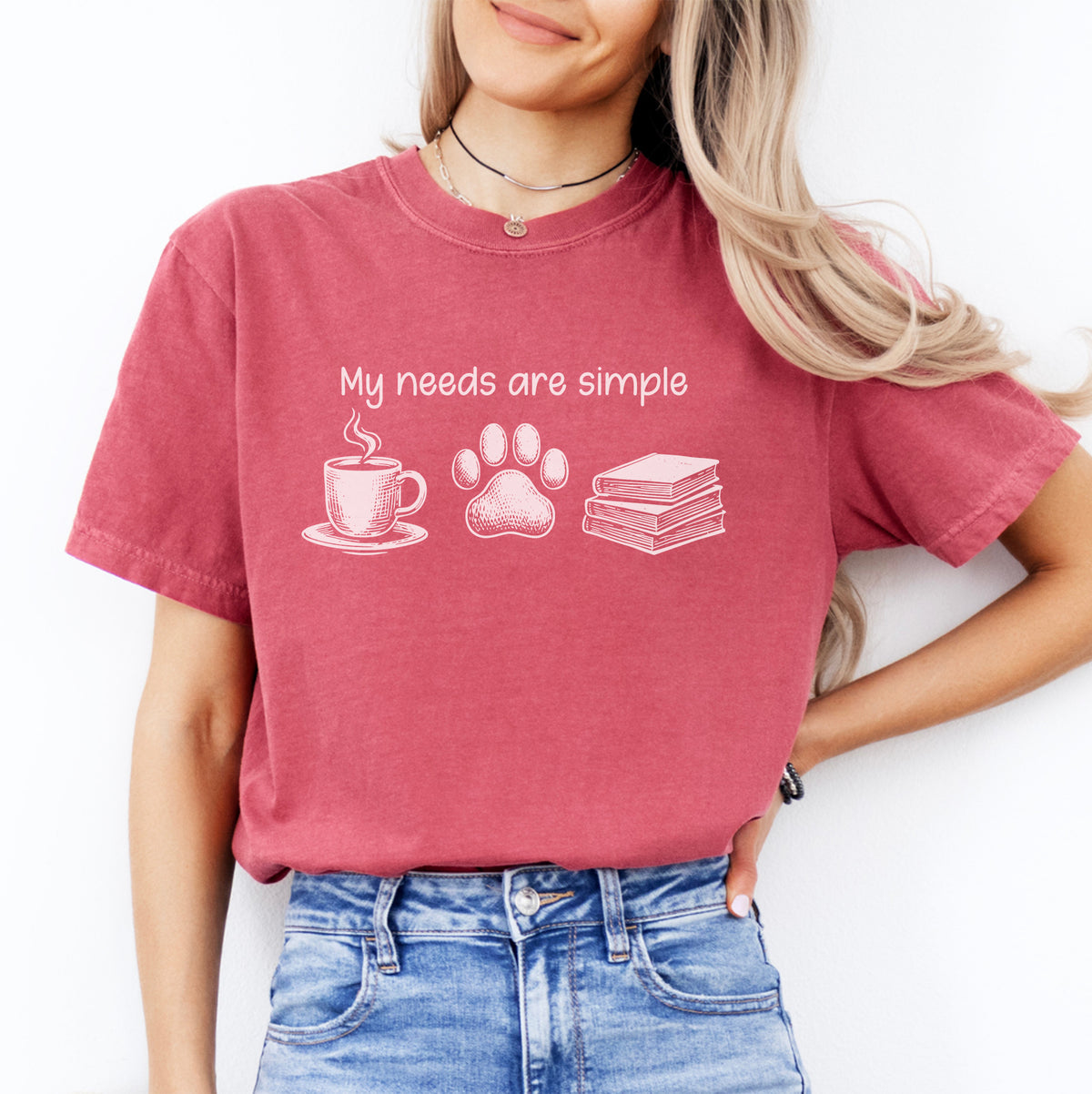 Camiseta «Mis necesidades son simples»