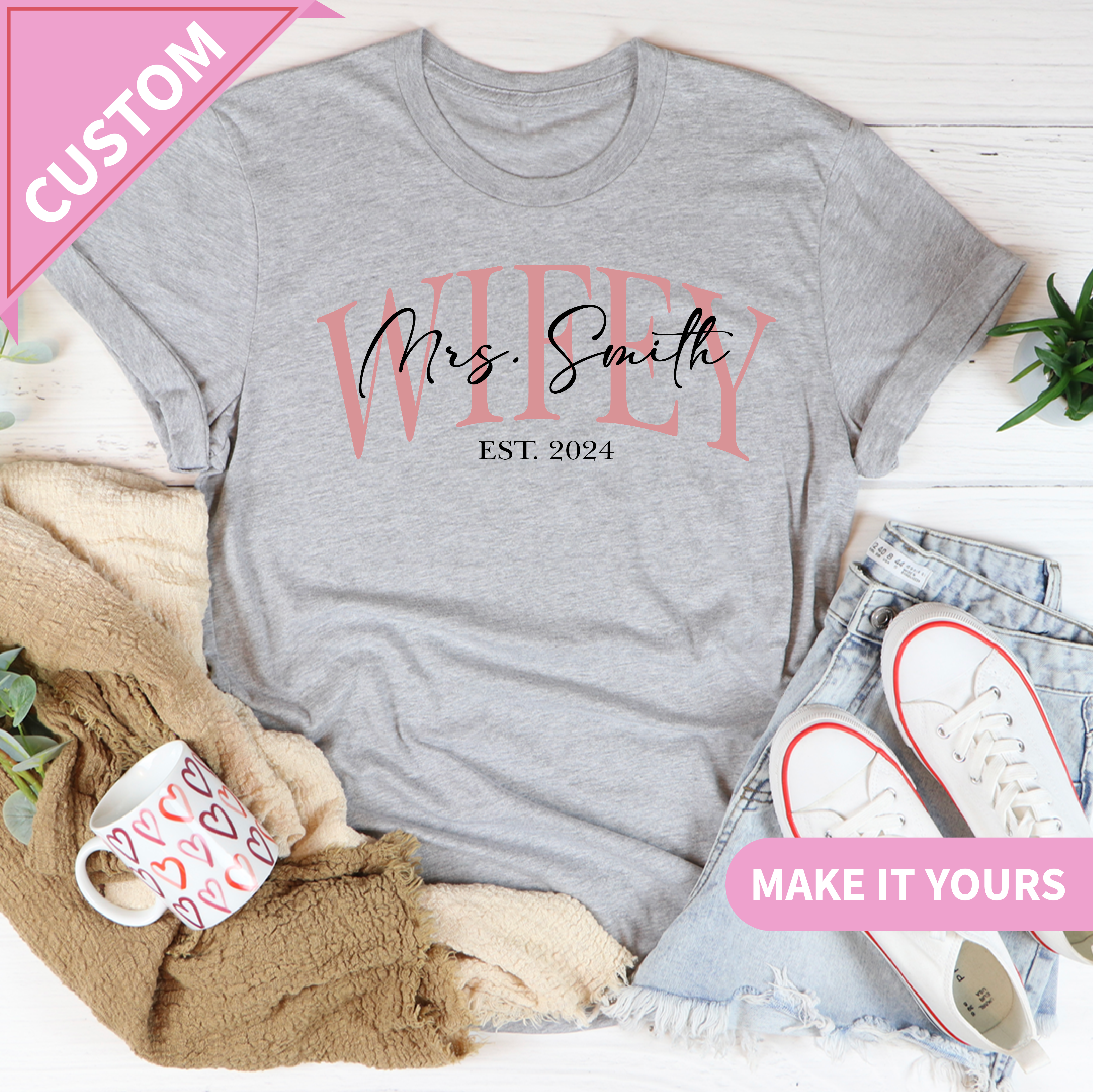 Custom Wifey Tee