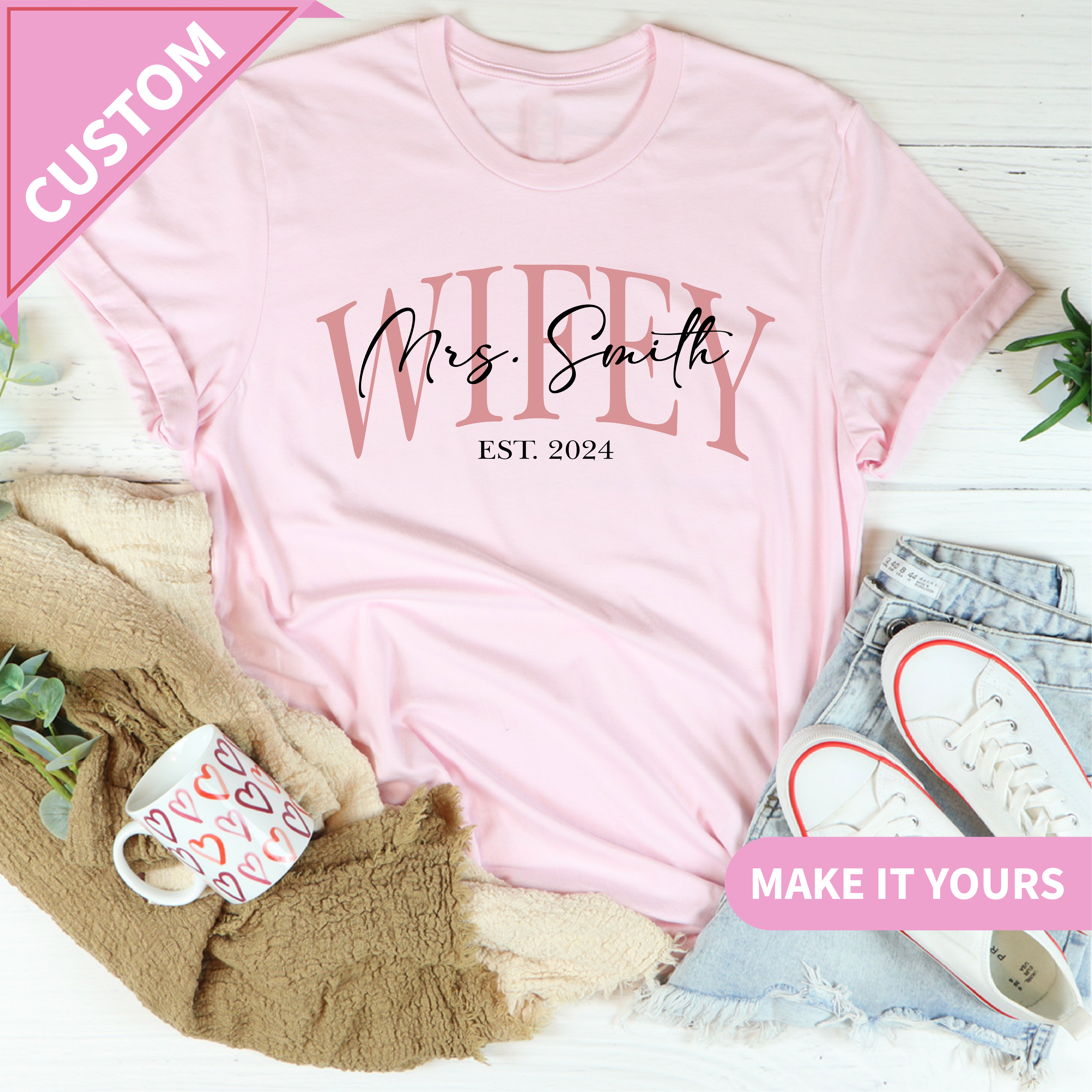 Custom Wifey Tee