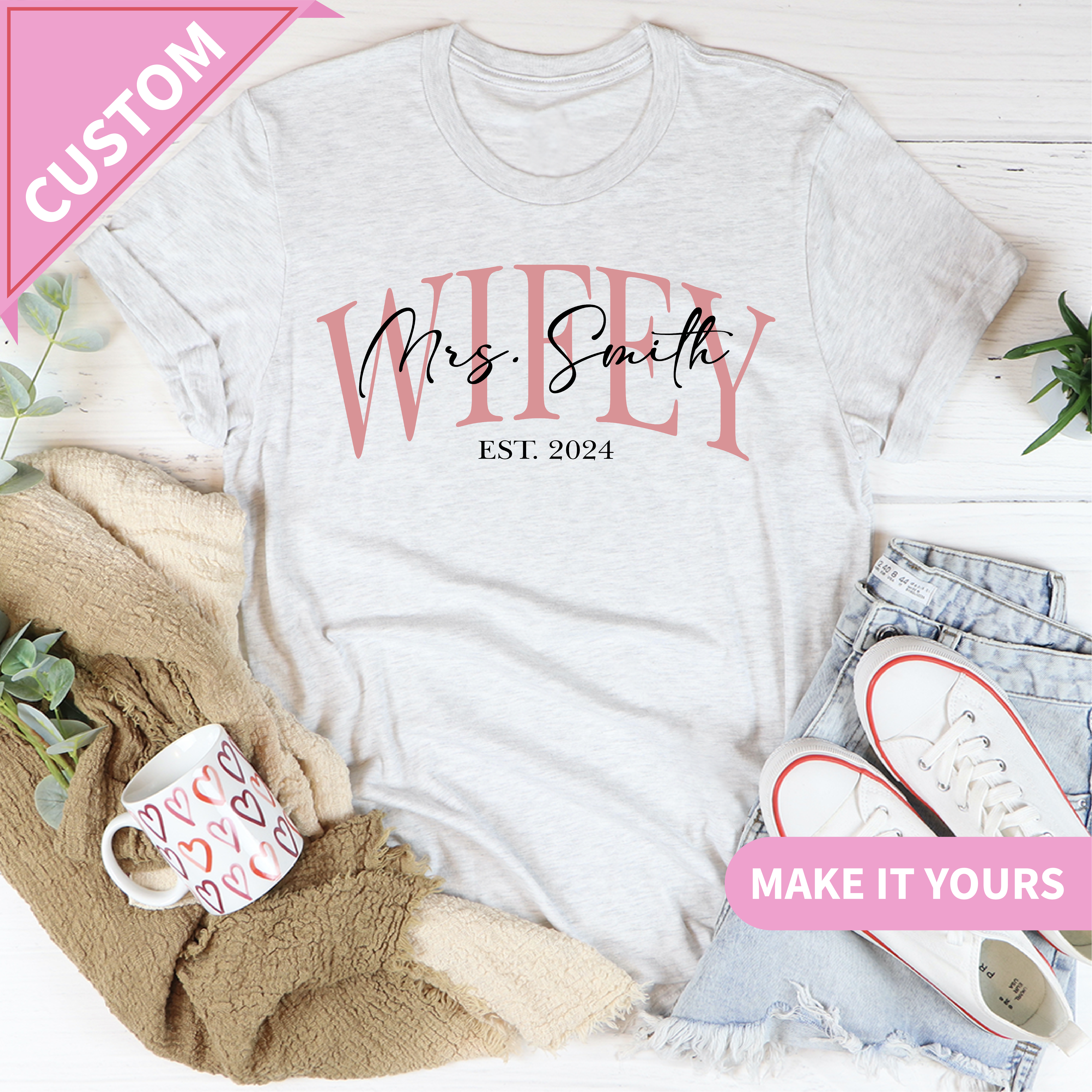 Custom Wifey Tee