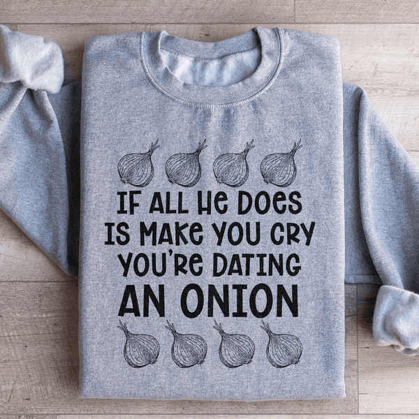Dating An Onion Sweatshirt Sport Grey / S Peachy Sunday T-Shirt