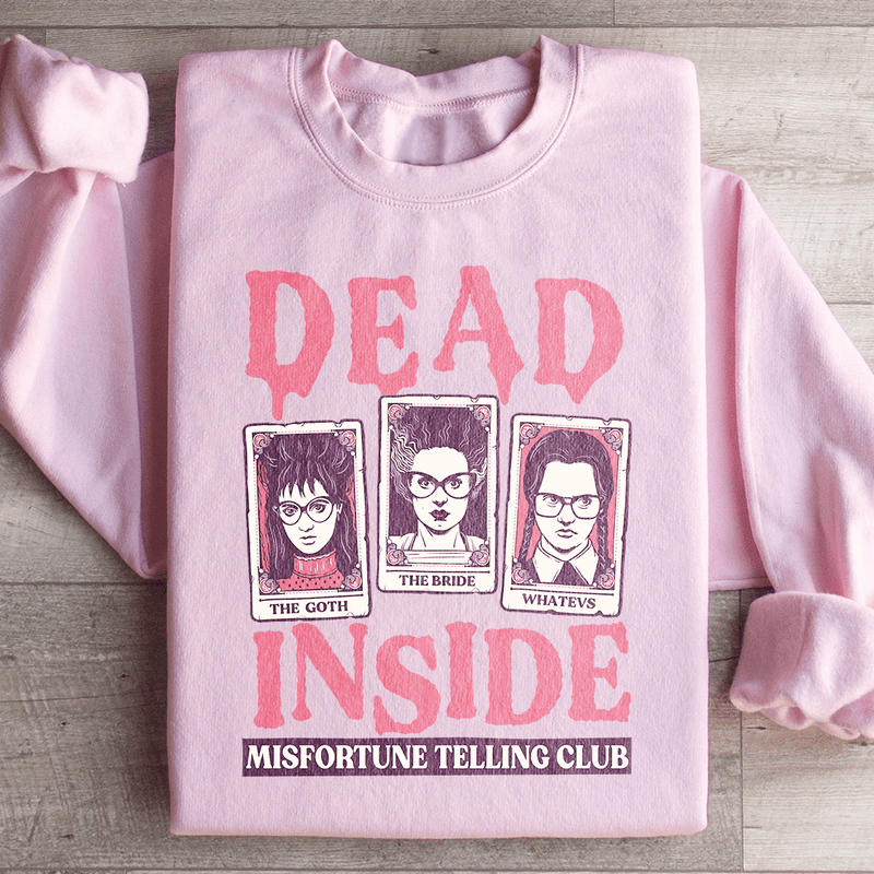 Dead Inside Misfortune Telling Club Sweatshirt Light Pink / S Peachy Sunday T-Shirt