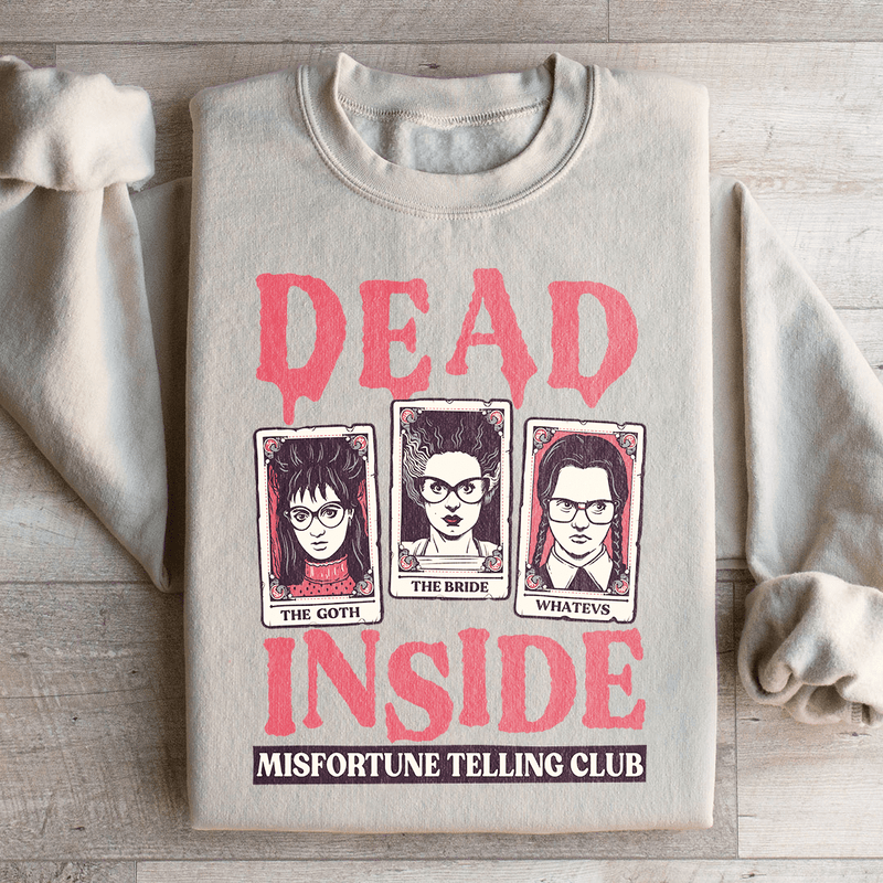 Dead Inside Misfortune Telling Club Sweatshirt Sand / S Peachy Sunday T-Shirt