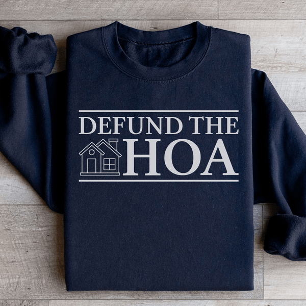 Defund The HOA Sweatshirt Black / S Peachy Sunday T-Shirt