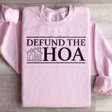 Defund The HOA Sweatshirt Light Pink / S Peachy Sunday T-Shirt
